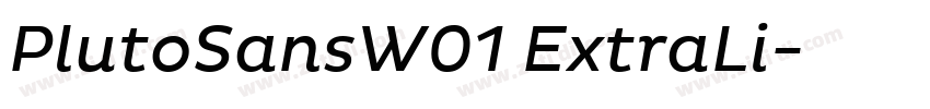PlutoSansW01 ExtraLi字体转换